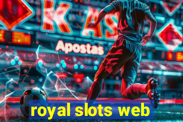 royal slots web